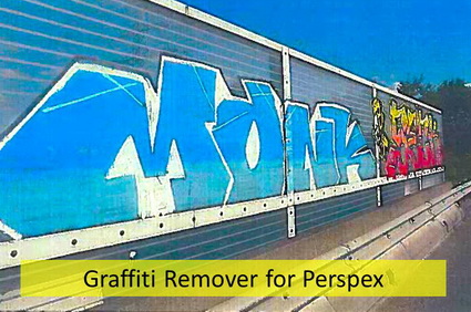 Graffiti Remover for Perspex