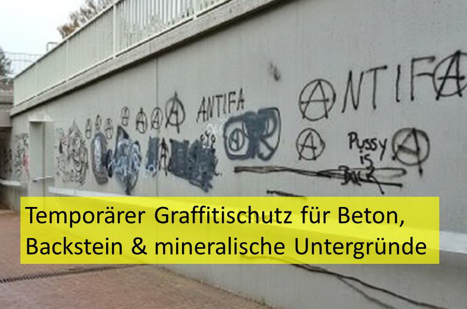 Temporärer Graffitischutz für Beton, Backstein & mineralische Untergründe